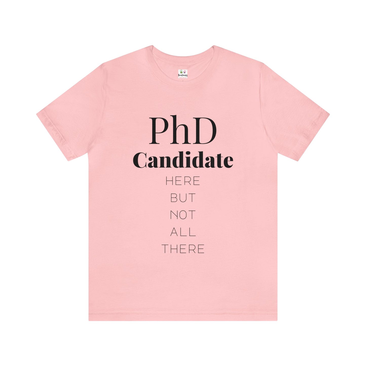 PhD-Candidate here but not all there