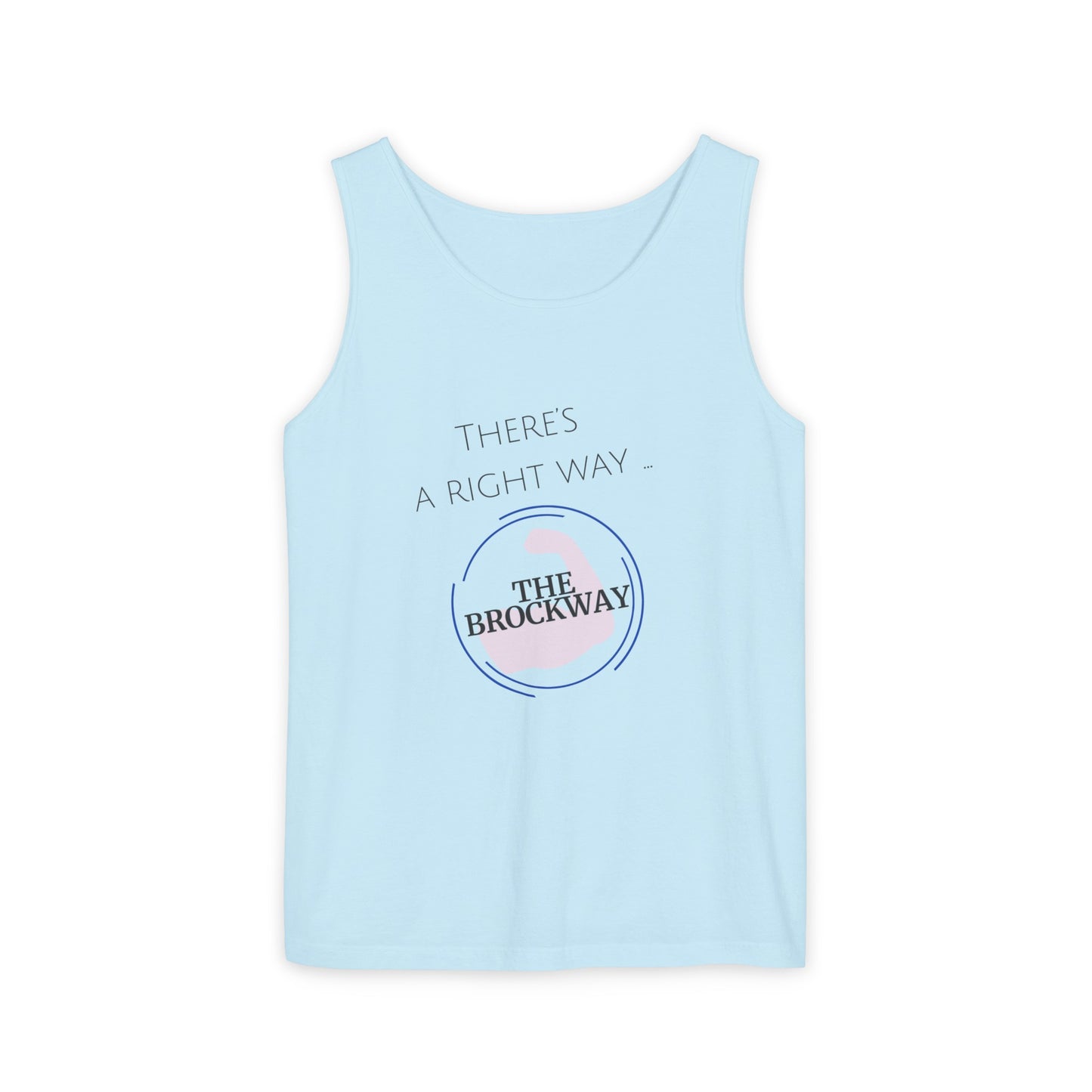 Right way, Brockway - Unisex Garment-Dyed Tank Top