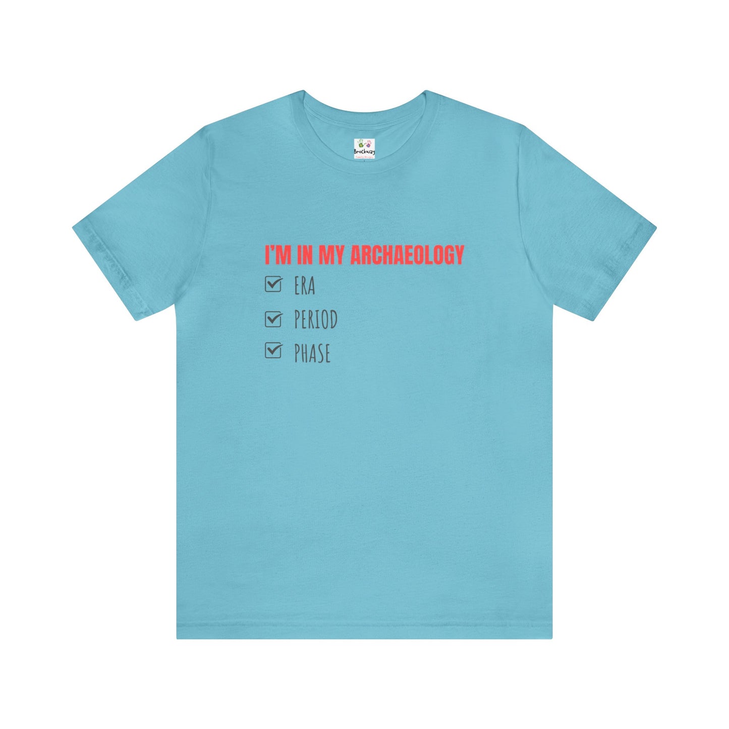 Archaeology Era, Period, Phase, T-shirt