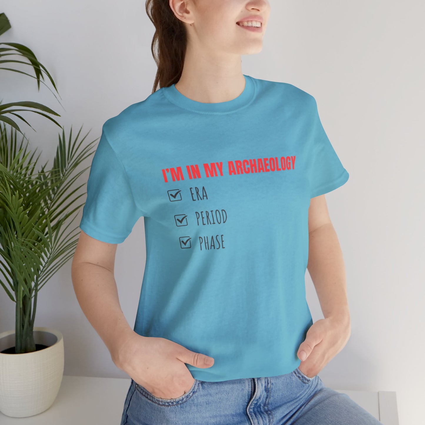 Archaeology Era, Period, Phase, T-shirt