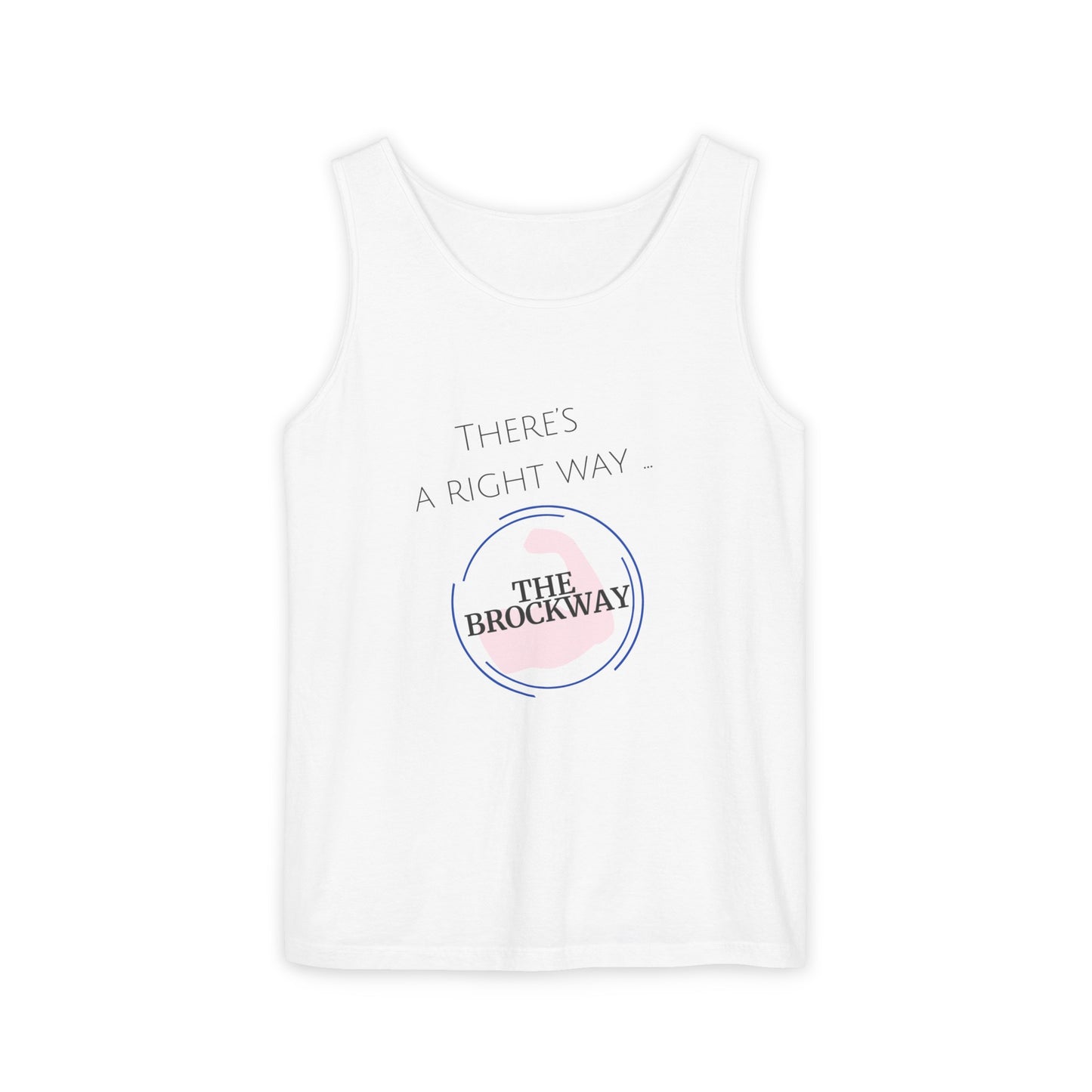 Right way, Brockway - Unisex Garment-Dyed Tank Top