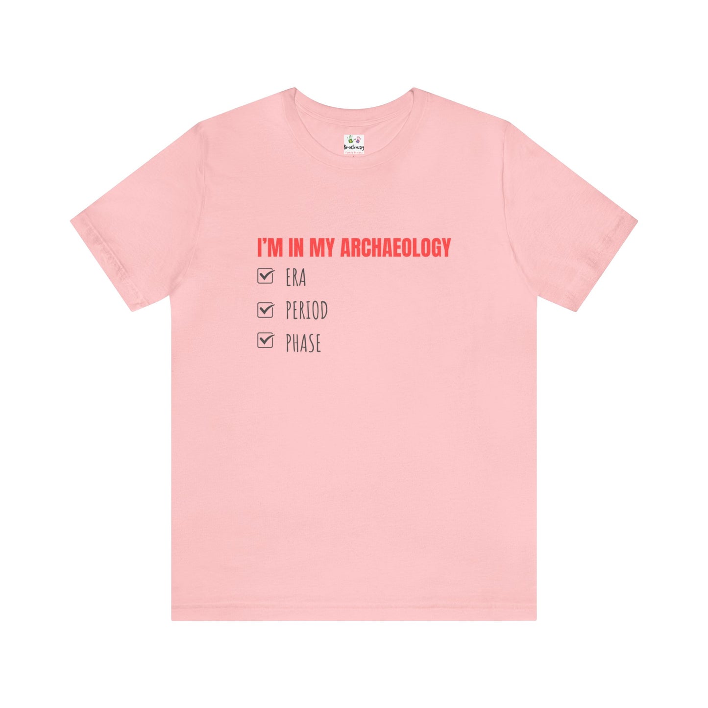 Archaeology Era, Period, Phase, T-shirt