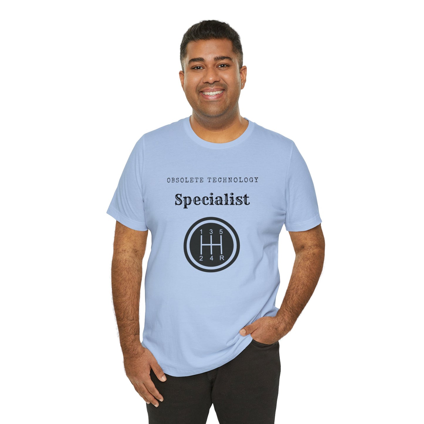 Obsolete Tech Specialist - Stick Shift