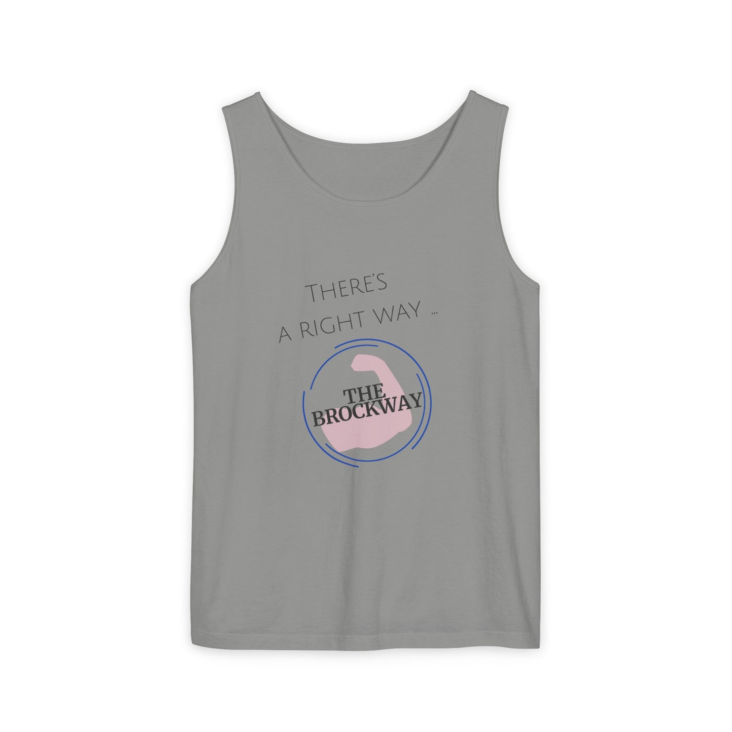 Right way, Brockway - Unisex Garment-Dyed Tank Top