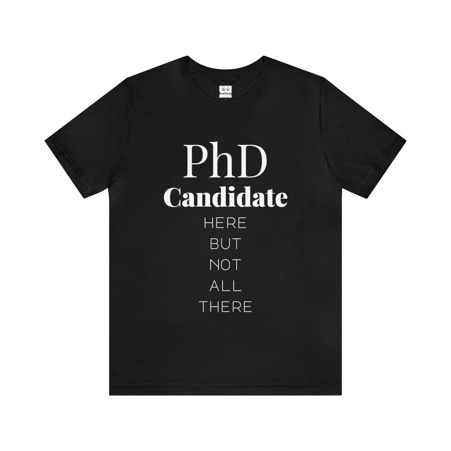 PhD-Candidate here but not all there