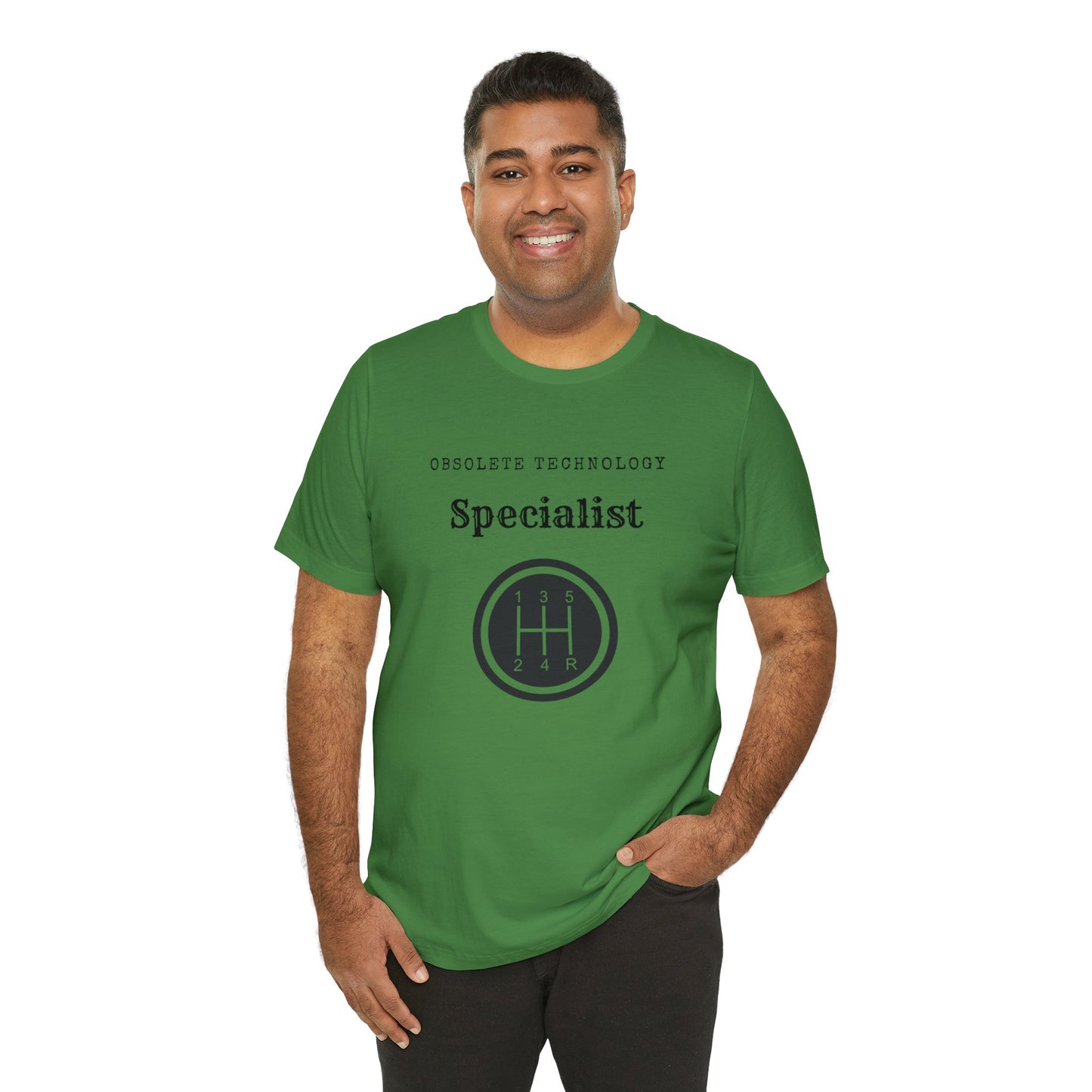 Obsolete Tech Specialist - Stick Shift