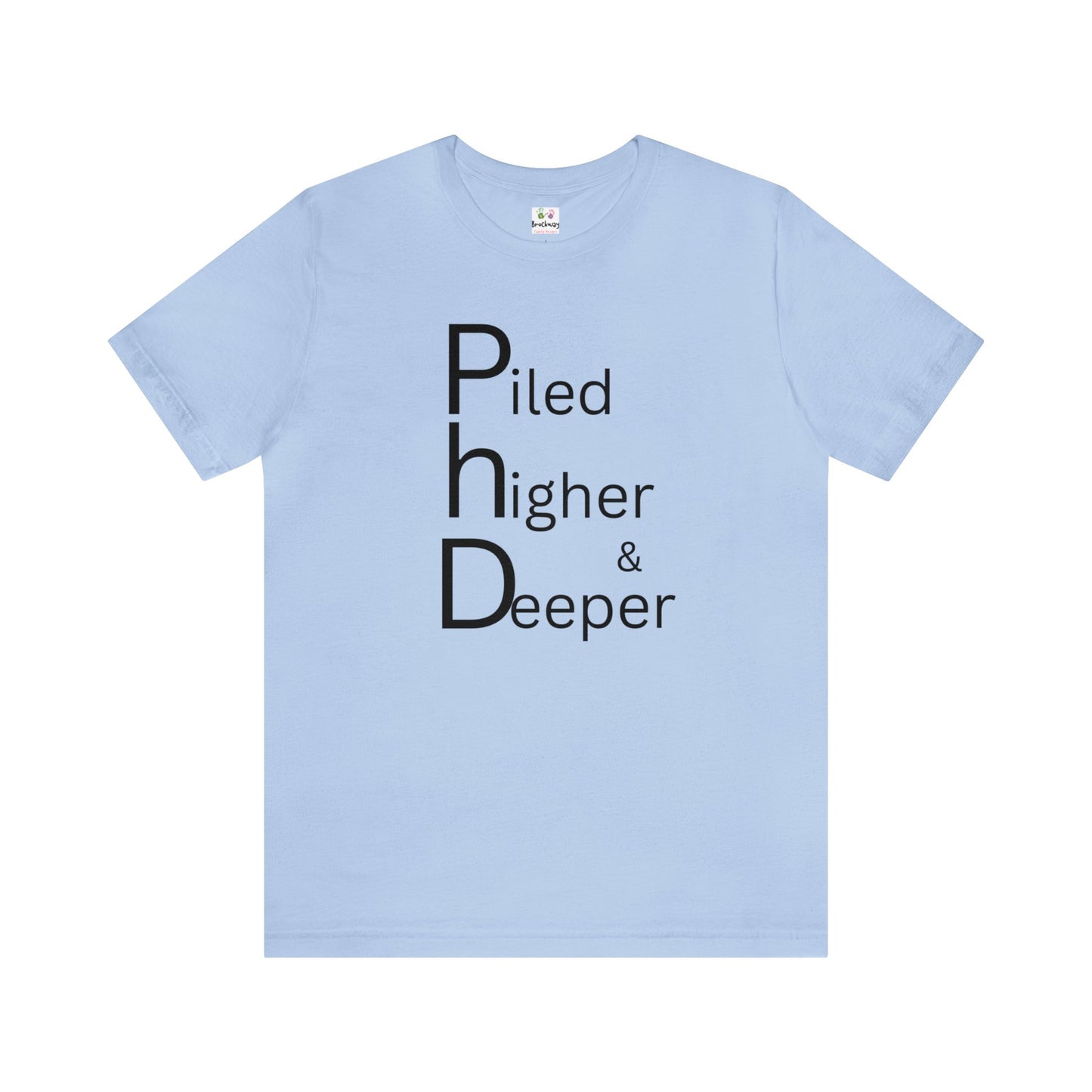 PhD-Piled Higher & Deeper